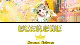 Diamond - Kasumi Nakasu [FULL ENG/ROM LYRICS + COLOR CODED] | Love Live!