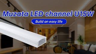 How to choose and install LED aluminum channel - Muzata U1SW installation Guide 2022
