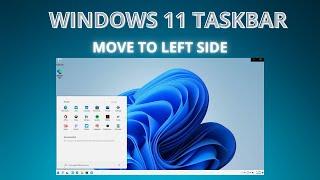 Move Start Button to Left in Windows 11 || Make Taskbar look like Windows 10