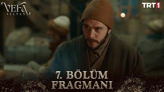 Vefa Sultan 7. Bölüm Fragmanı @trt1