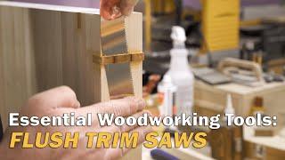 Essential Woodworking Tools: Flush Trim Saws / Flush Cut Saws / Z-Saw and Irwin