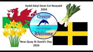 Dydd Gŵyl Dewi Cei Newydd 2024 / New Quay St David’s Day 2024