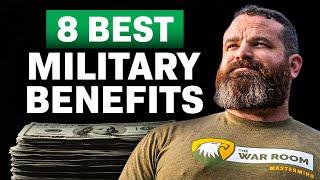 Top 8 Millitary Benefits to Build Wealth