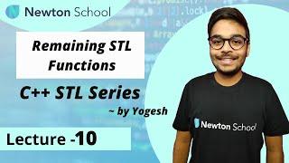 max_element(), next_permutation(), binary_search() | C++ STL Series | Episode 10 | Yogesh Yogendra