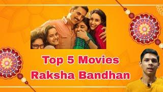 Top 5 Movies On Raksha Bandhan || Mr.Filmiwala