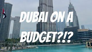 CAN DUBAI BE DONE ON A BUDGET?!