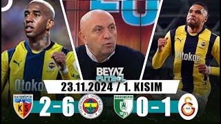 Beyaz Futbol 23 Kasım 2024 1.Kısım