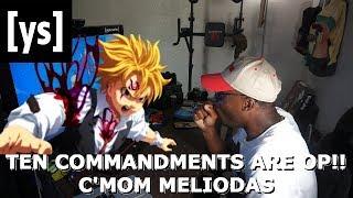 MELIODAS GETS THRASHED!! THE 10 COMMANDMENTS VS MELIODAS FULL REACTION!!