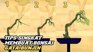 TIPS SEDERHANA MEMBUAT BONSAI BUNJIN STYLE