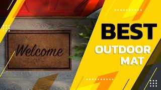 Best Outdoor Mat in 2022 – Exclusive Guide by Editor!