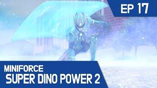 [MINIFORCE Super Dino Power2] Ep.17: Lucy, The Snow Queen