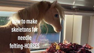 How To Make Needle Felted Horses!! First Of 3 Parts