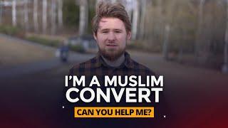 I'm a Norwegian Muslim convert, can you help me?