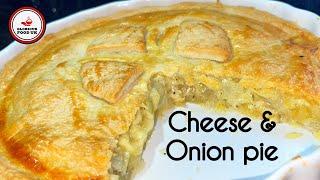 HOW TO MAKE CHEESE & ONION PIE WITH SHORTCRUST PASTRY | CHEESE & ONION PIE RECIPE | EASY RECIPE