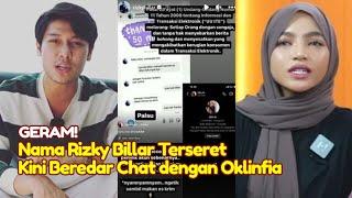 Nama Rizky Billar Ikut Terseret, Kini Beredar Chat Dengan Oklin fia Hingga Berujung Laporan Polisi