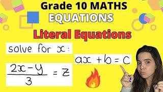 Literal Equations Grade 10 Maths Equations PART 1