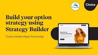 How to Build your Option strategy by using strategy builder | Choice - Modern Algos