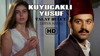 Kuyucaklı Yusuf Türk Filmi | FULL HD | Talat Bulut | Derya Arbaş