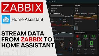 Stream Data and Events From ZABBIX to Home Assistant
