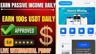 DeFi Smart Mining | Earn Usdt Daily  |