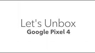 Google Pixel 4 Unboxing | Rogers Wireless