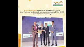 Marksmen Daily Honors Viraj Profiles with the Most Preferred Workplace in the Manufacturing Sector