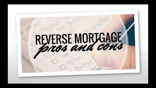 The Real Pros and Cons of Reverse Mortgages in Canada | Reverse Mortgage Pros