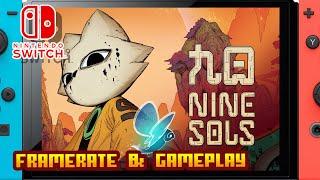 Nine Sols - (Nintendo Switch) - Framerate & Gameplay