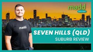 Is Seven Hills Brisbane's most underated suburb? | Brisbane Suburb Reviews | George Samios | MADD