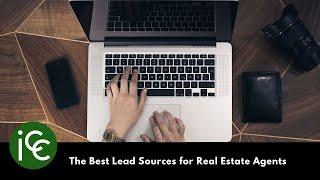 The Best Lead Sources for Real Estate Agents