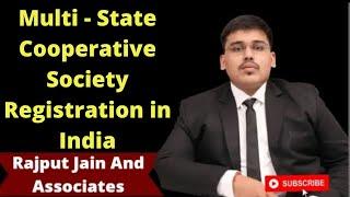 What are Multistate Cooperative Societies? | How to Get Multistate Cooperative Society Registration?