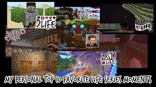 My Personal Top 10 Favorite Life Series Moments | 