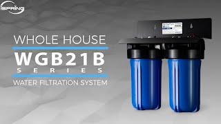 Best-selling | iSpring WGB21B Series Whole House Water Filtration System | 10-Inch 2-Stage