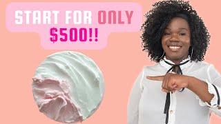 How To Start Your Body Butter Business With Just $500 ￼| Skincare Business