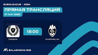 AFL24. Balashikha. Euroleague 2024. Day 11. Dzerginec - Izmailovsky Les