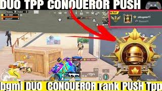 DUO TPO CONOUEROR PUSH  #BGMI BGMI DUO CONOUEROR RANK PUSH TPP DAY 3 VIDEO #conqueror #duo # rank