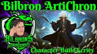 Bilbron ArtiChron - Character Build Series - D&D 5e