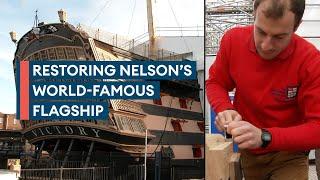 HMS Victory: Returning Nelson's flagship to her former glory