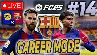 FC 25 ️ Champions League Playoff Showdown vs Dortmund!  Barcelona Career Mode EP 14