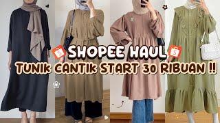 SHOPEE HAUL TUNIK CANTIK MURAH 30-60 RIBUAN REALPICT BERKUALITAS !! TUNIK TERBARU TUNIK KEKINIAN !