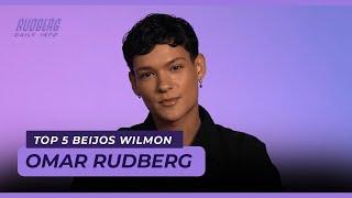 Omar Rudberg | Top 5 beijos Wilmon [Legendas PT-BR] [ESP] [ENG]