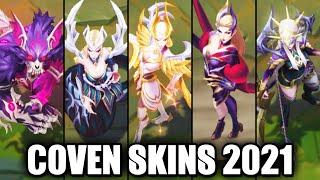 All New Coven Skins Spotlight 2021 Evelynn Ahri Ashe Cassiopeia Warwick LeBlanc Malphite