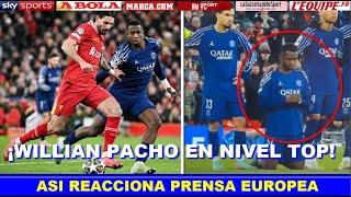  ASI REACCIONA PRENSA EUROPEA a PARTIDAZO de WILLIAN PACHO LIVERPOOL vs PSG CHAMPIONS LEAGUE