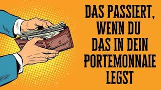 DAS passiert, wenn du diese eine Sache in dein Portemonnaie legst!