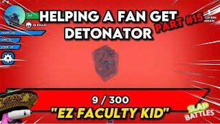 Helping a Fan get Detonator in Slap Battles | Pt15