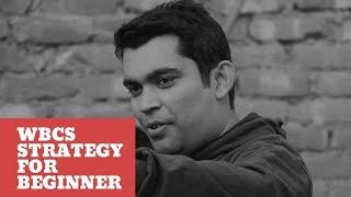 How to Start Preparation for WBCS- Beginner's Strategy  for WBCS- Part 1- WBCS 2021- Saptarshi Nag