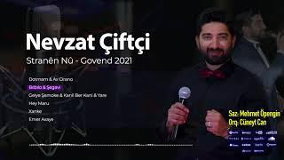 Nevzat Çiftçi - Bılbılo & Şegavi | Stranen Nû 2021