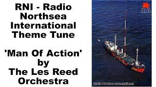  RNI - Radio Northsea International - Theme Tune - Man Of Action by The Les Reed Orchestra