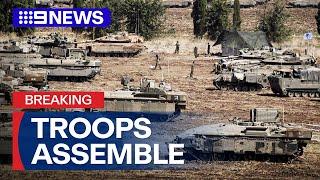 Israel confirms 'targeted' ground invasion of Lebanon is underway | 9 News Australia