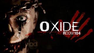 НУ ОЧЕНЬ ГОДНЫЙ ХОРРОР - OXIDE Room 104